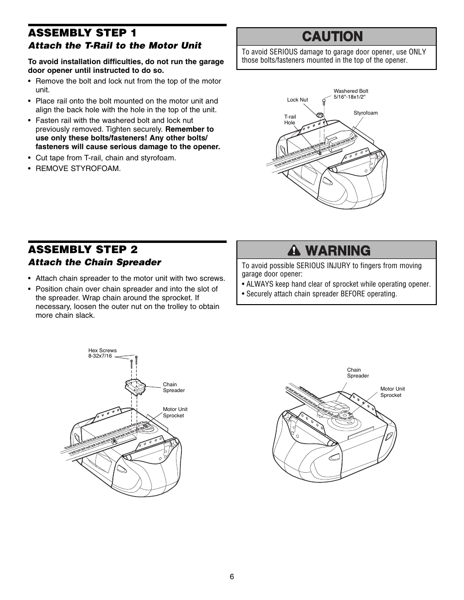 Assembly, Attach the t-rail to the motor unit, Attach the chain spreader | Assembly step 1, Assembly step 2 | Chamberlain 3575S User Manual | Page 6 / 40