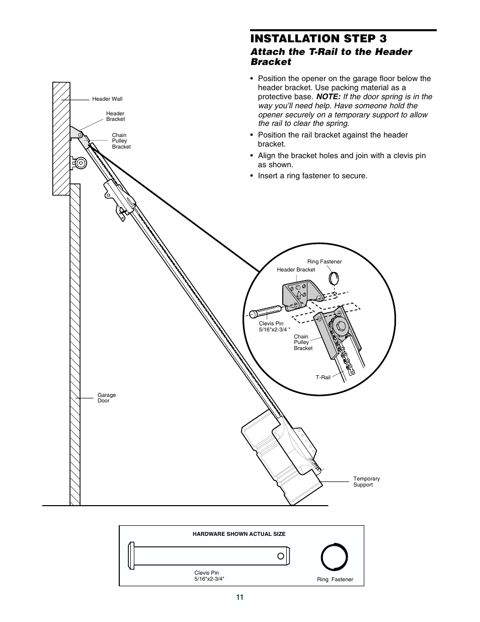 Attach the t-rail to the header bracket, Installation step 3 | Chamberlain 2565 1/2 HP User Manual | Page 11 / 36