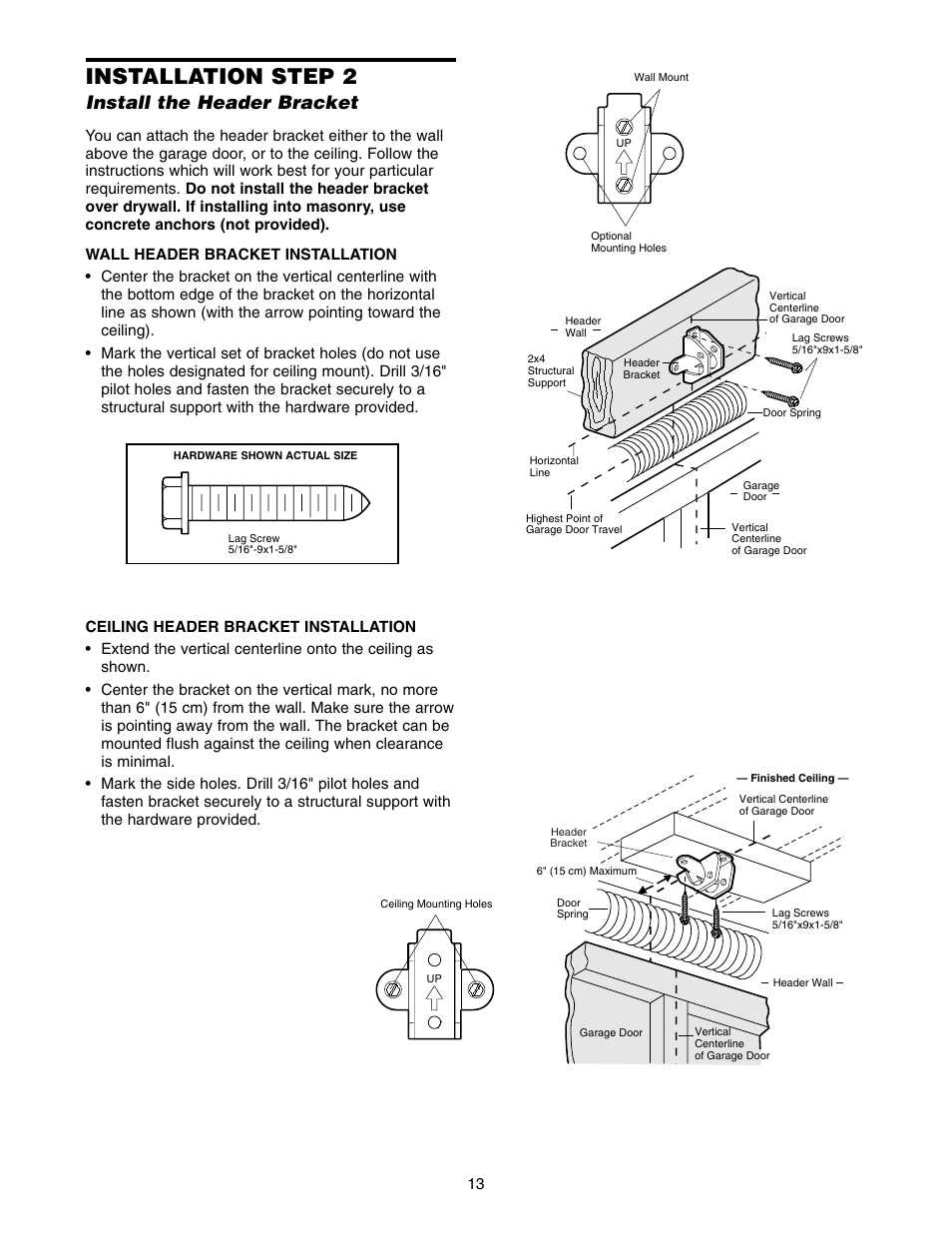 Install the header bracket, Installation step 2 | Chamberlain WD822KLS 1/2 User Manual | Page 13 / 40