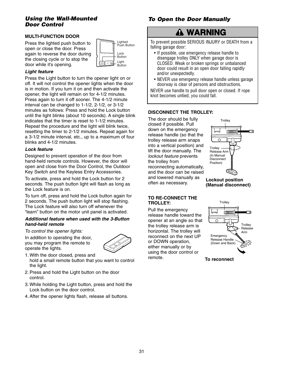 Using the wall-mounted door control, To open the door manually, Warning caution warning warning | Chamberlain WD822KLS 1/2 User Manual | Page 31 / 40