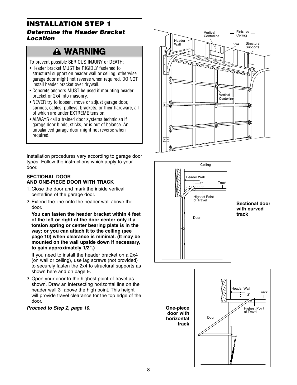 Installation, Determine the header bracket location, Warning caution warning warning | Installation step 1 | Chamberlain 2110 1/3 HP User Manual | Page 8 / 36