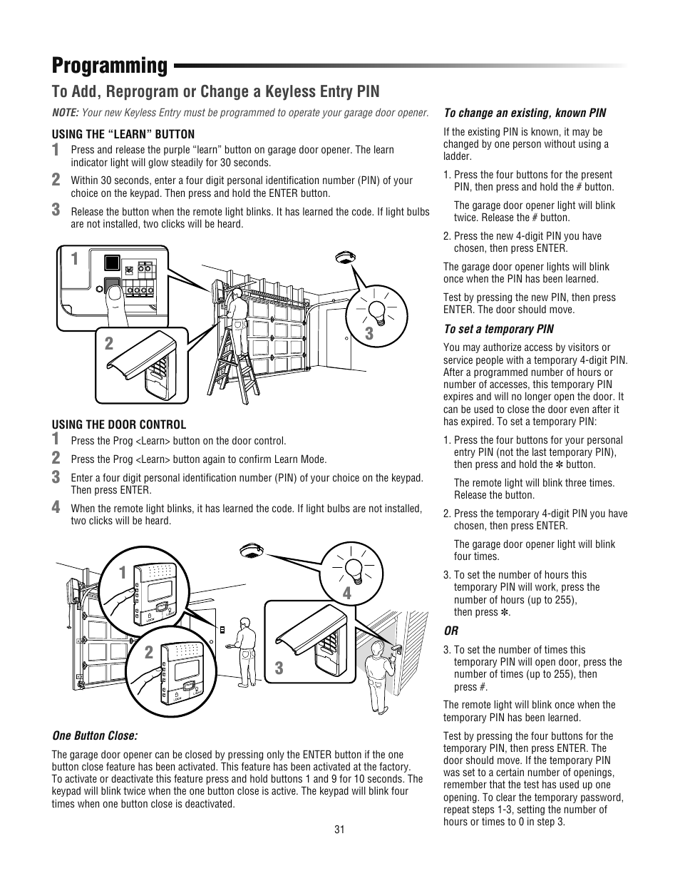 To add, reprogram or change a keyless entry pin, Programming | Chamberlain 3800PLD User Manual | Page 31 / 36