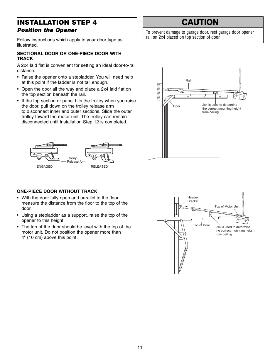 Step 4 position the opener, One-piece door without track, Warning caution warning warning | Installation step 4 | Chamberlain 3850 User Manual | Page 11 / 40