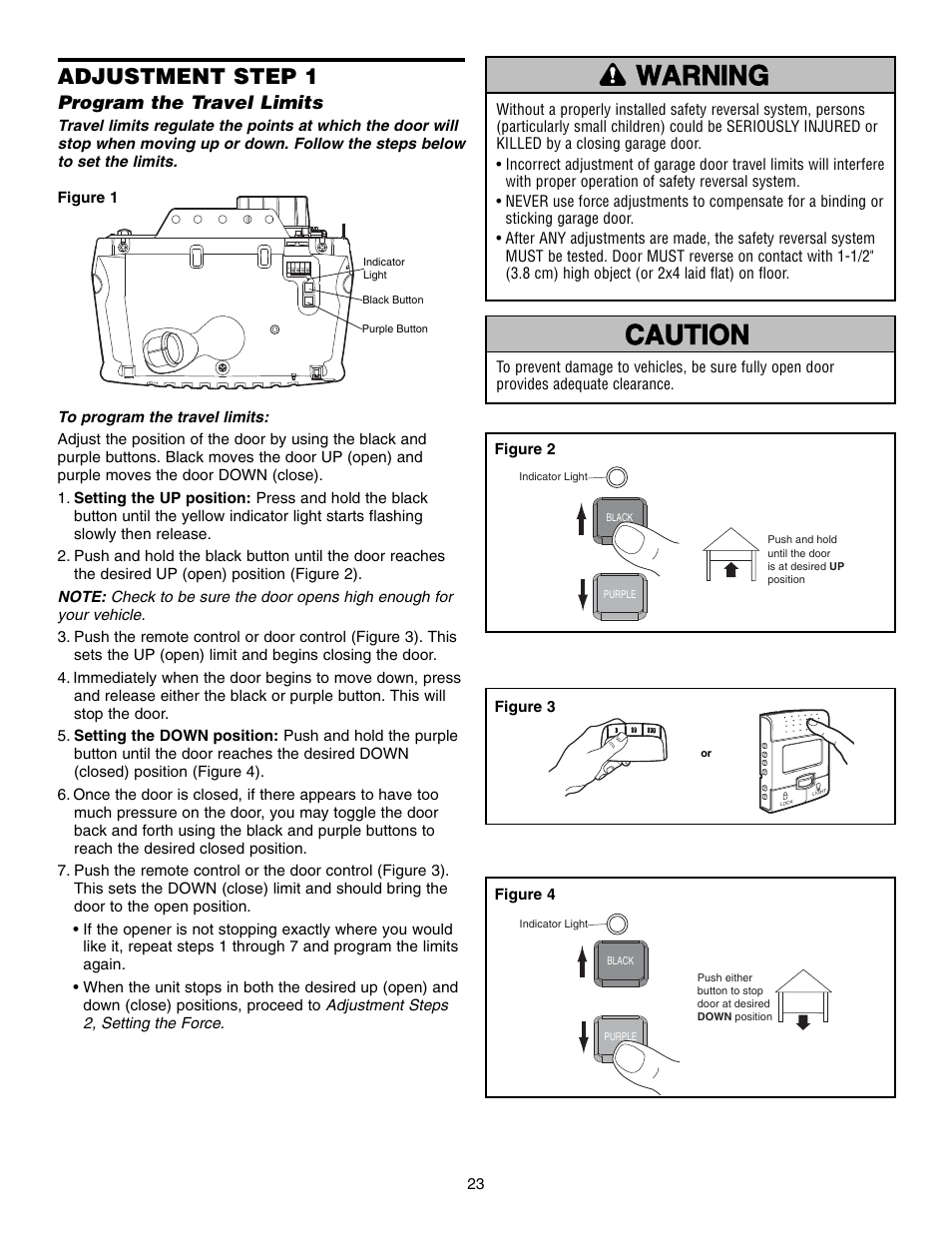 Adjustment, Step 1 program the travel limits, Adjustment step 1 | Chamberlain 3850 User Manual | Page 23 / 40