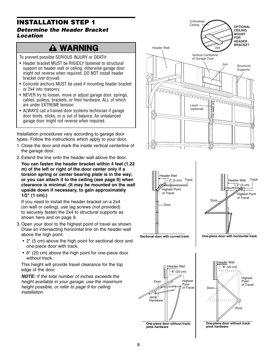 Step 1 determine the header bracket location, Warning caution warning warning, Installation step 1 | Determine the header bracket location | Chamberlain 3850 User Manual | Page 8 / 40