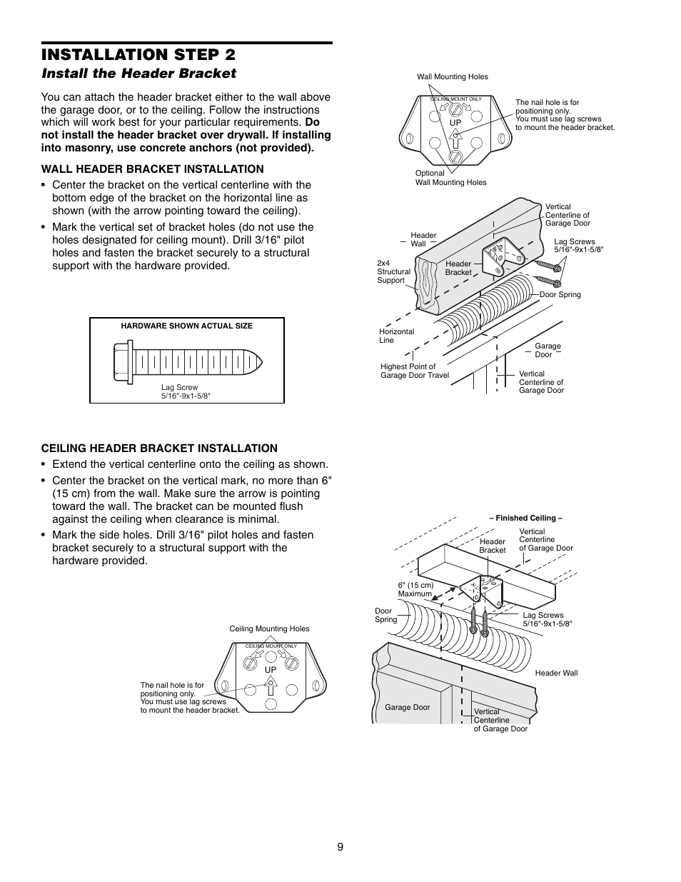 Step 2 install the header bracket, Ceiling header bracket installation, Installation step 2 | Install the header bracket | Chamberlain 3850 User Manual | Page 9 / 40