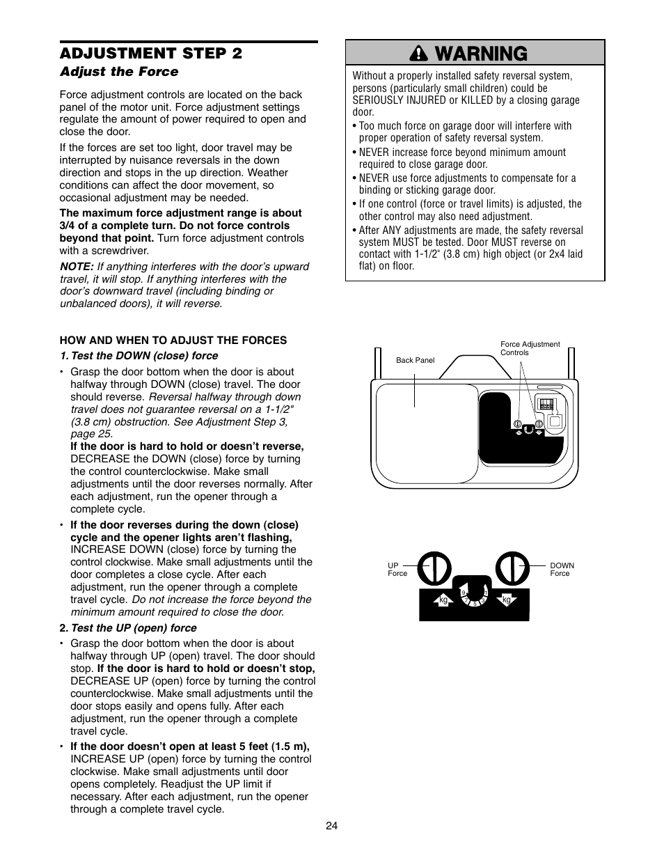 Adjustment, Adjust the up and down travel limits, Warning caution warning warning | Adjustment step 2, Adjust the force | Chamberlain 2220RGD 1/2 HP User Manual | Page 24 / 36