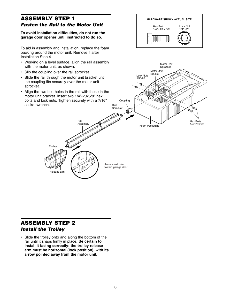Assembly, Fasten the rail to the motor unit, Install the trolley | Assembly step 1, Assembly step 2 | Chamberlain 2220RGD 1/2 HP User Manual | Page 6 / 36