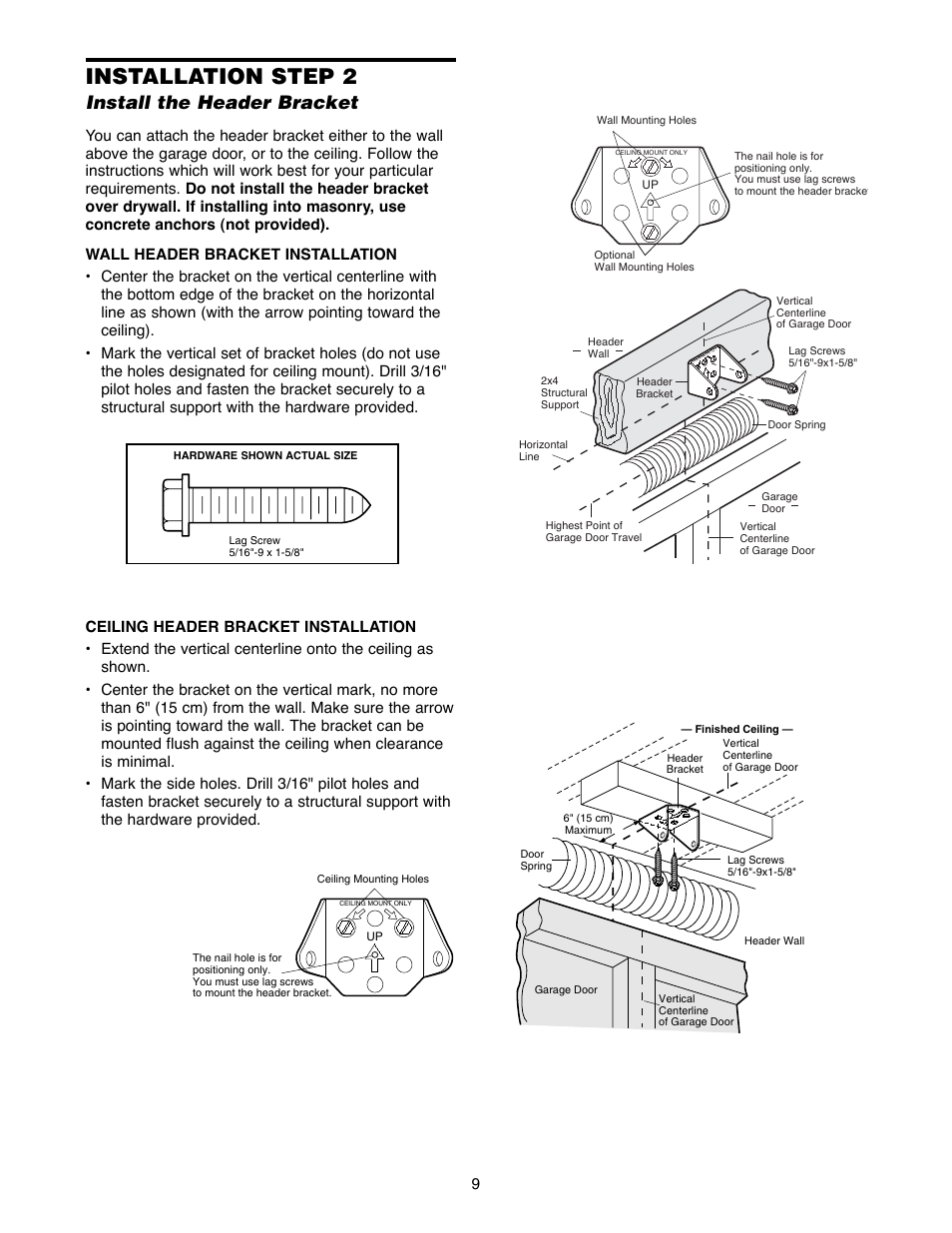 Installation step 2, Install the header bracket | Chamberlain 2220RGD 1/2 HP User Manual | Page 9 / 36