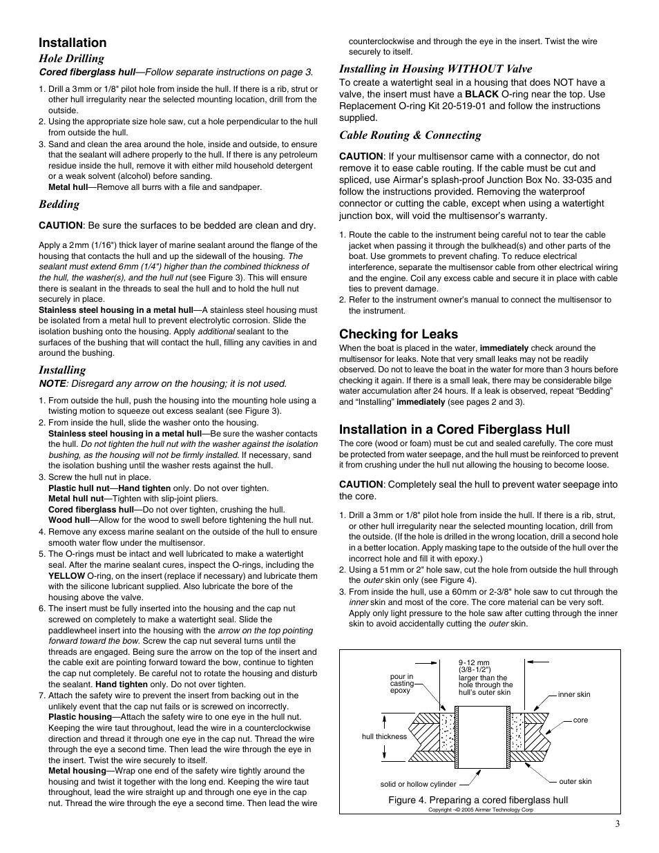 Installation, Checking for leaks, Installation in a cored fiberglass hull | Hole drilling, Bedding, Installing, Installing in housing without valve, Cable routing & connecting | Airmar DST800 Retractable with Valve—TRIDUCER® Multisensor User Manual | Page 3 / 4