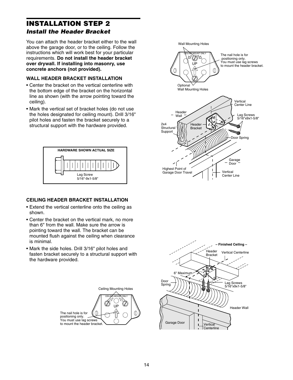 2)install the header bracket, Installation step 2, Install the header bracket | Chamberlain 7220 1/2HP User Manual | Page 14 / 40