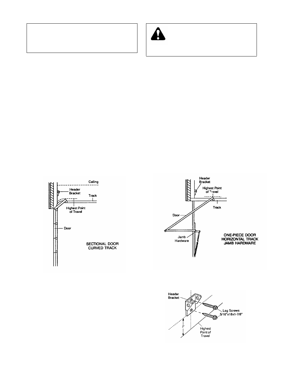 1) position and install header bracket, Sectional door & 1-piece door with track, Installation step 1 | Chamberlain 1145-1/3HP User Manual | Page 10 / 28