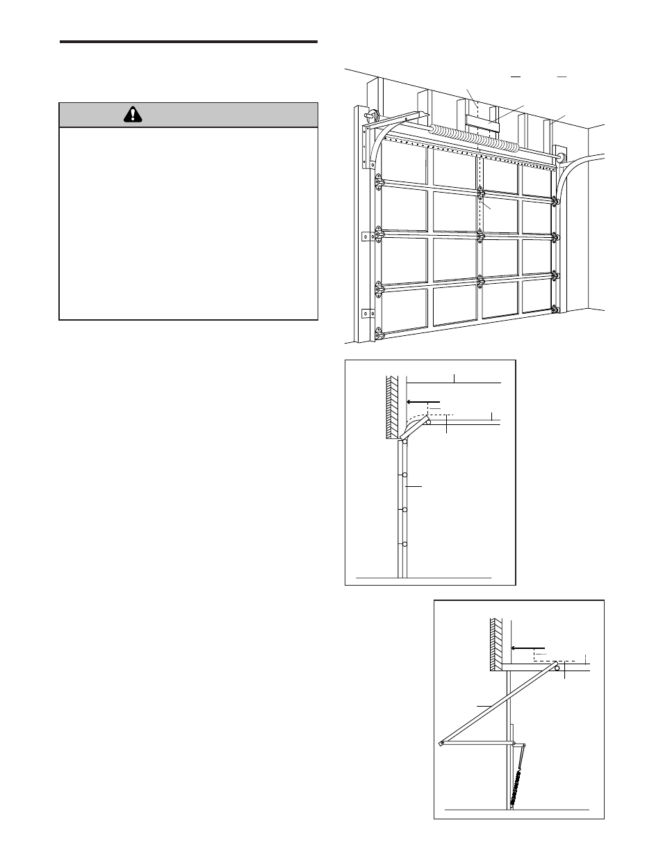 Installation section, 1)determine header bracket location, Sectional & 1 piece door with track | Warning, Installation step 1, Determine the header bracket location | Chamberlain 1265-267 1/2 HP User Manual | Page 8 / 36