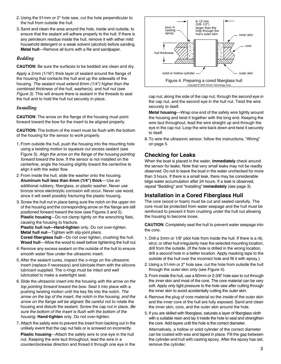 Checking for leaks, Installation in a cored fiberglass hull, Bedding | Installing | Airmar CS4500-610—Ultrasonic Speed User Manual | Page 3 / 6