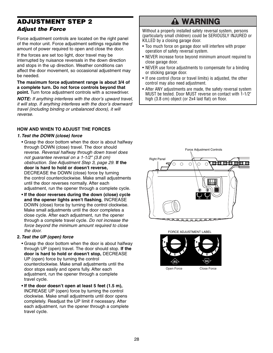 Step 2 adjust the force, Adjustment step 2, Adjust the force | Chamberlain 248735 3/4 HP User Manual | Page 28 / 40
