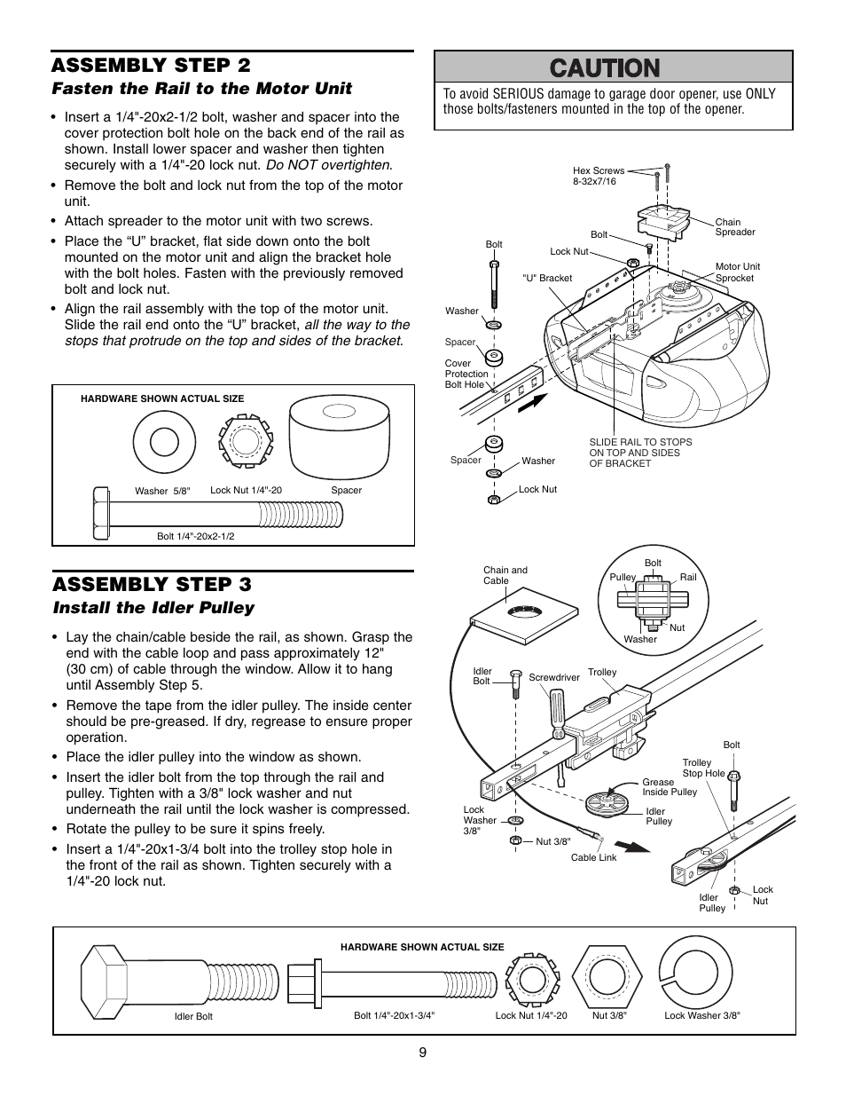 Step 2 fasten the rail to the motor unit, Step 3 install the idler pulley, Assembly step 2 | Assembly step 3, Fasten the rail to the motor unit, Install the idler pulley | Chamberlain 248735 3/4 HP User Manual | Page 9 / 40