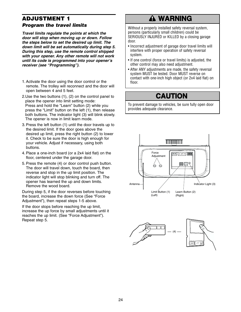 Adjustment, Program the travel limits, Warning caution warning warning | Adjustment 1 | Chamberlain 2500 User Manual | Page 24 / 36