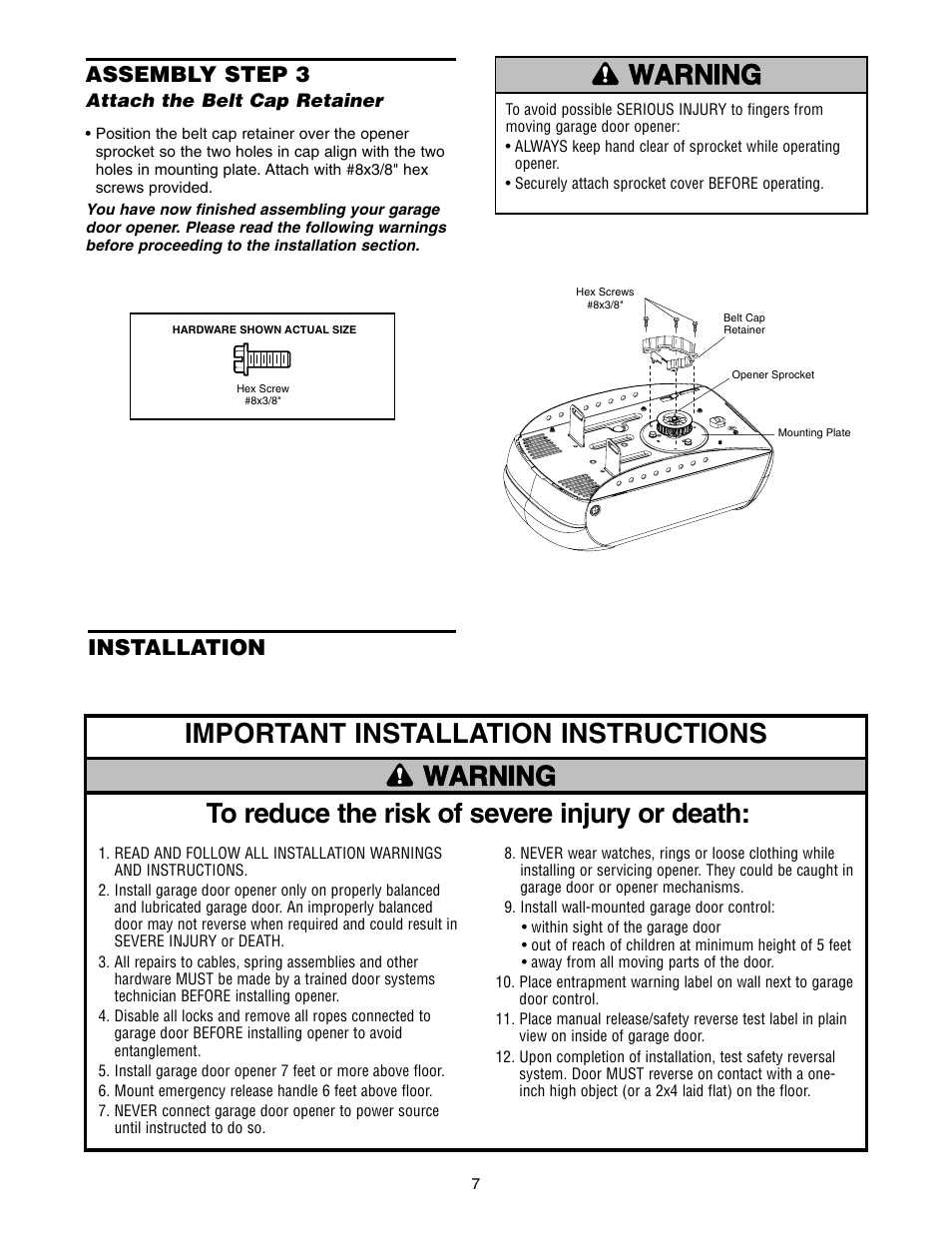 Attach the belt cap retainer, Important installation instructions, Warning caution warning warning | Assembly step 3, Installation | Chamberlain 2500 User Manual | Page 7 / 36