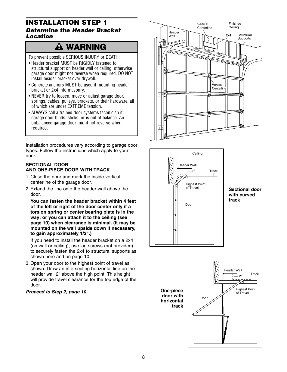 Installation, Determine the header bracket location, Warning caution warning warning | Installation step 1 | Chamberlain 2500 User Manual | Page 8 / 36