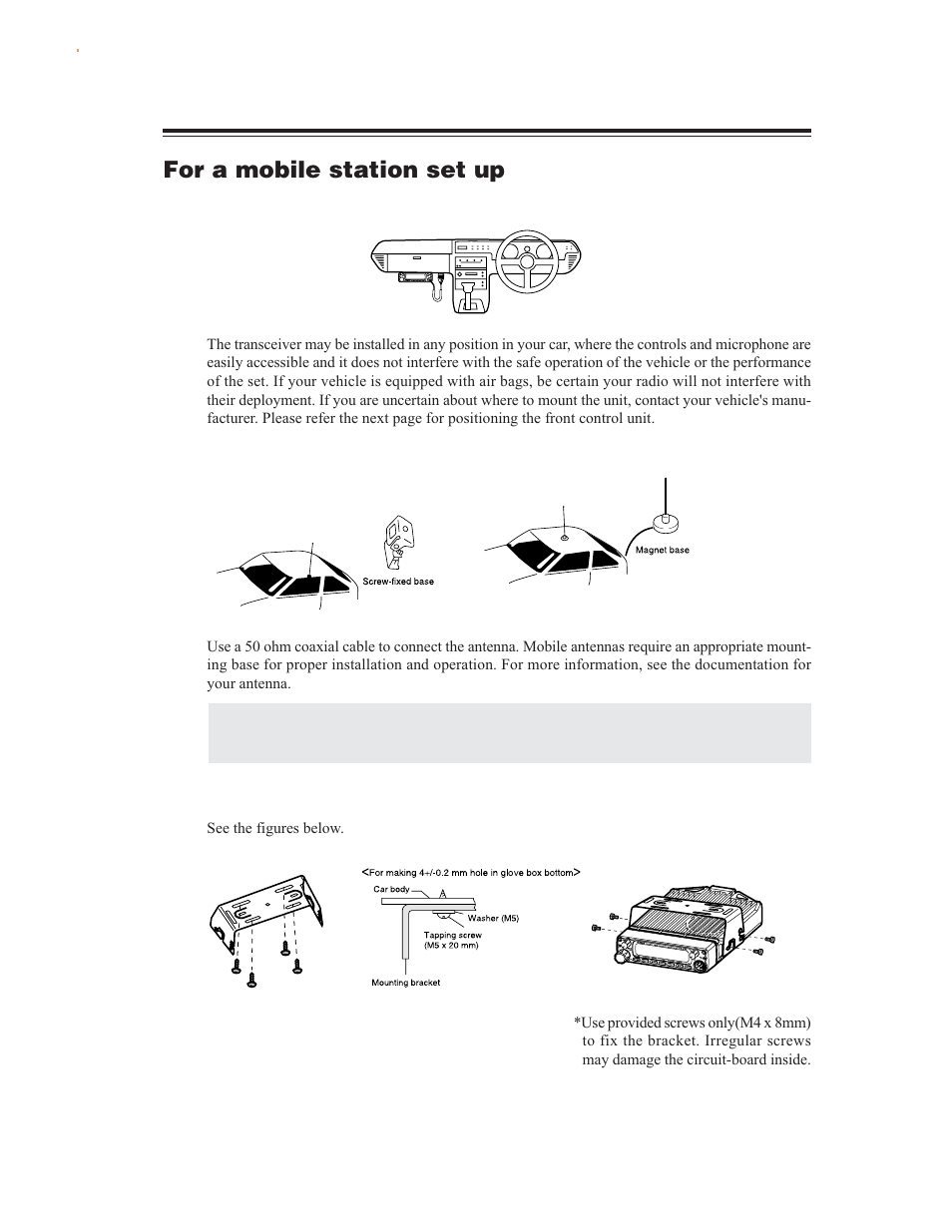 For a mobile station set up, Location, Installing a mobile antenna | Installing the transceiver | Alinco DR-635 User Manual | Page 9 / 66