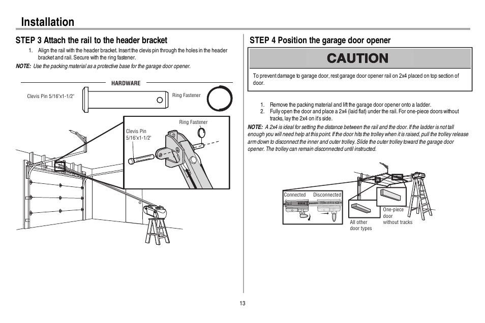 Step 3 attach the rail to the header bracket, Step 4 position the garage door opener, Installation | Chamberlain 248730 User Manual | Page 14 / 44