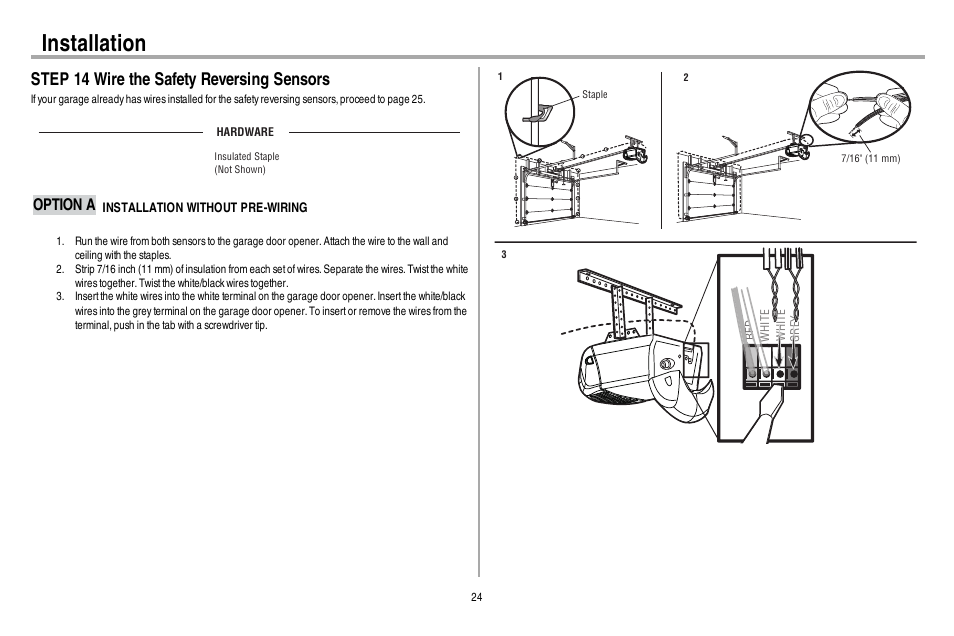 Step 14 wire the safety reversing sensors, Option a installation without pre-wiring, Installation | Option a | Chamberlain 248730 User Manual | Page 25 / 44