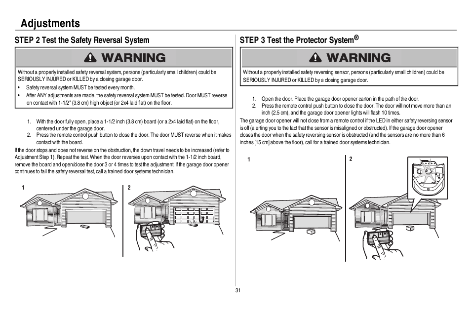 Step 2 test the safety reversal system, Step 3 test the protector system, Adjustments | Chamberlain WD962KEV User Manual | Page 32 / 48