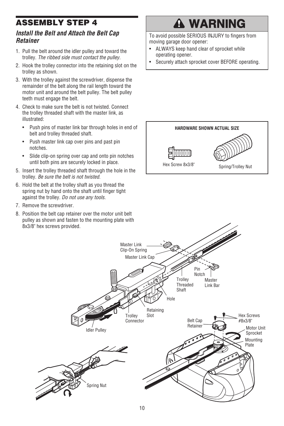 Install the belt and attach the belt capretainer, Assembly step 4, Install the belt and attach the belt cap retainer | Chamberlain 248739 User Manual | Page 10 / 44