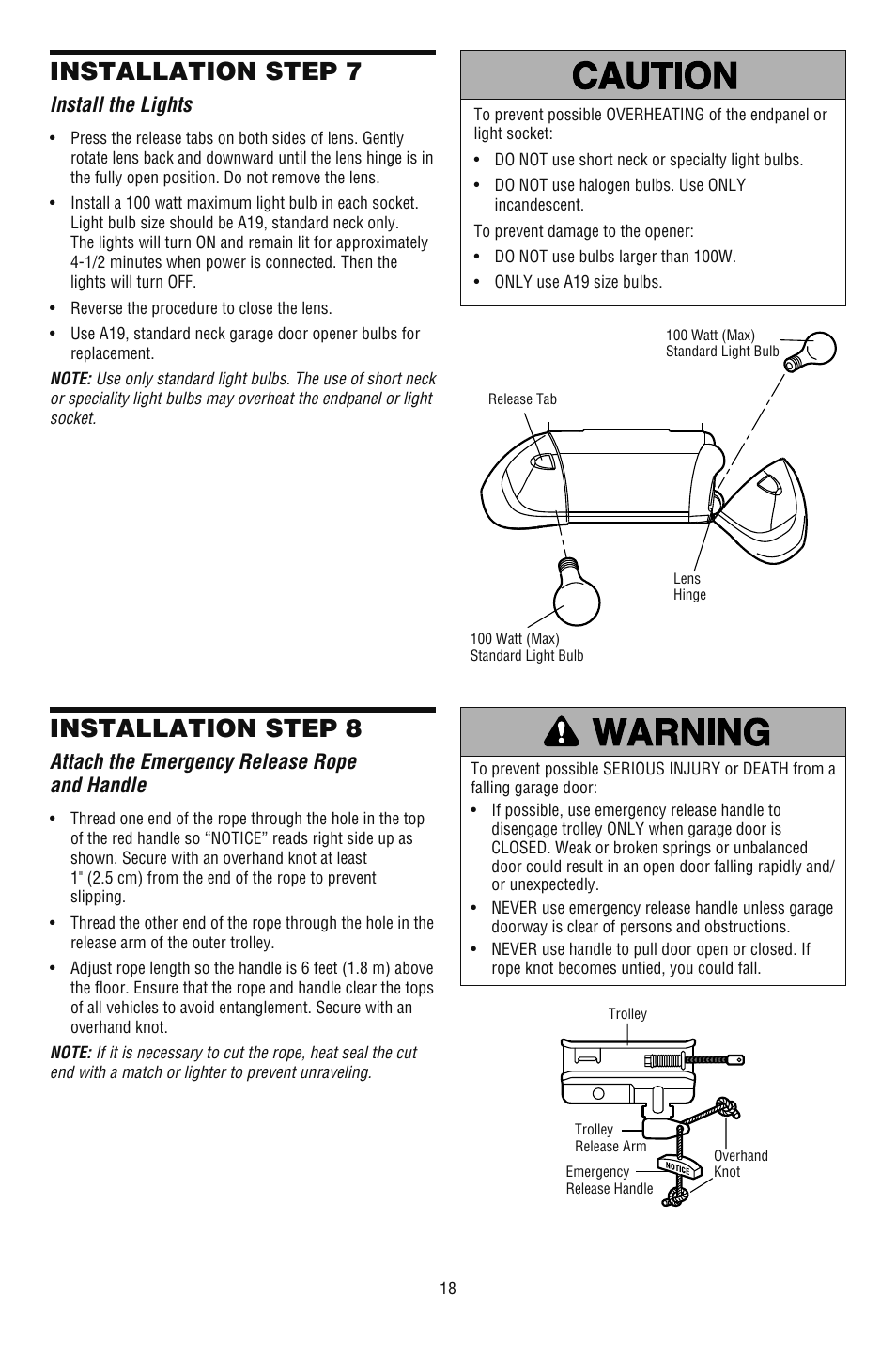 Install the lights, Attach the emergency release ropeand handle, Installation step 7 | Installation step 8, Attach the emergency release rope and handle | Chamberlain 248739 User Manual | Page 18 / 44