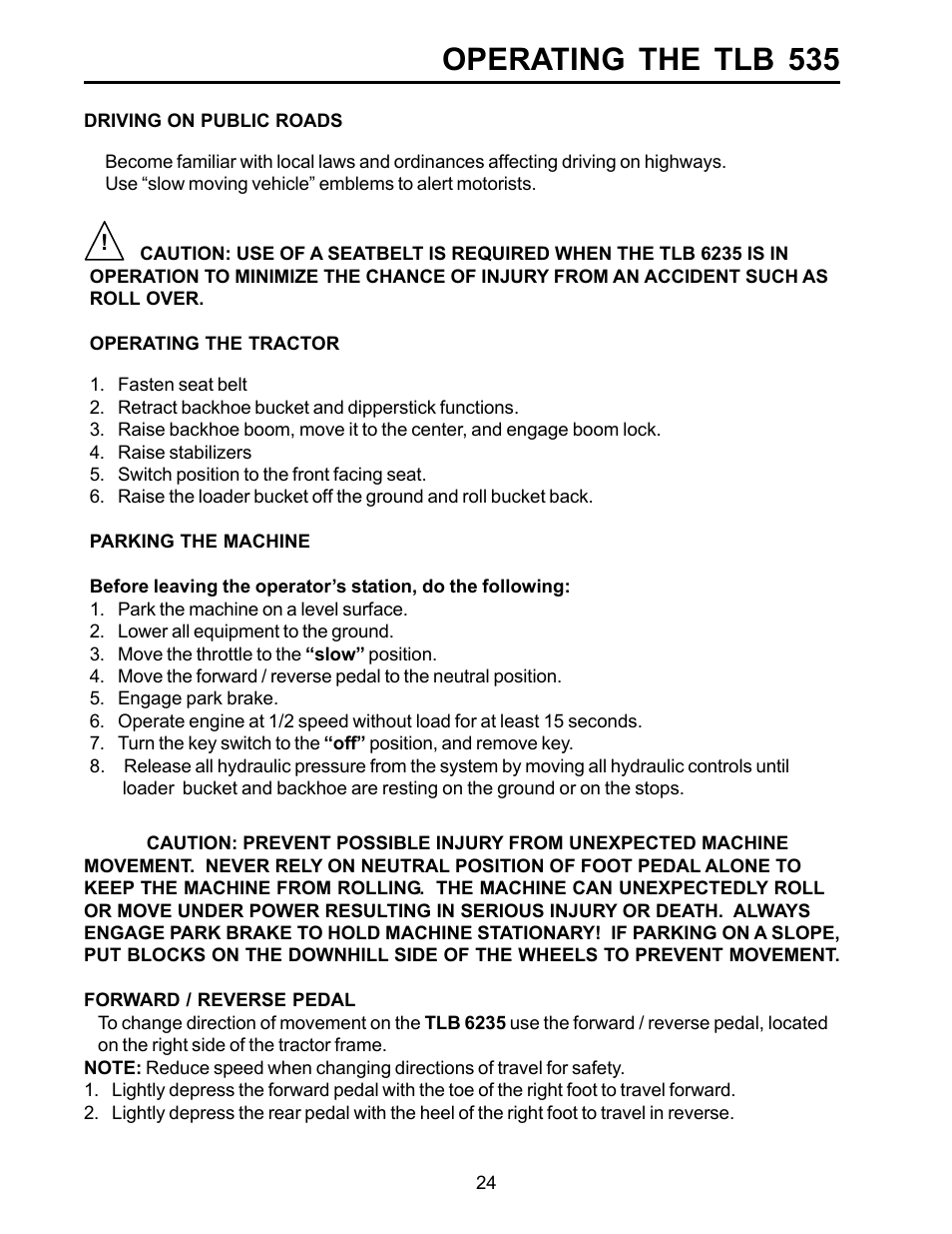 Operating the tlb 535 | Allmand Brothers TLB6235 Tractor User Manual | Page 24 / 42