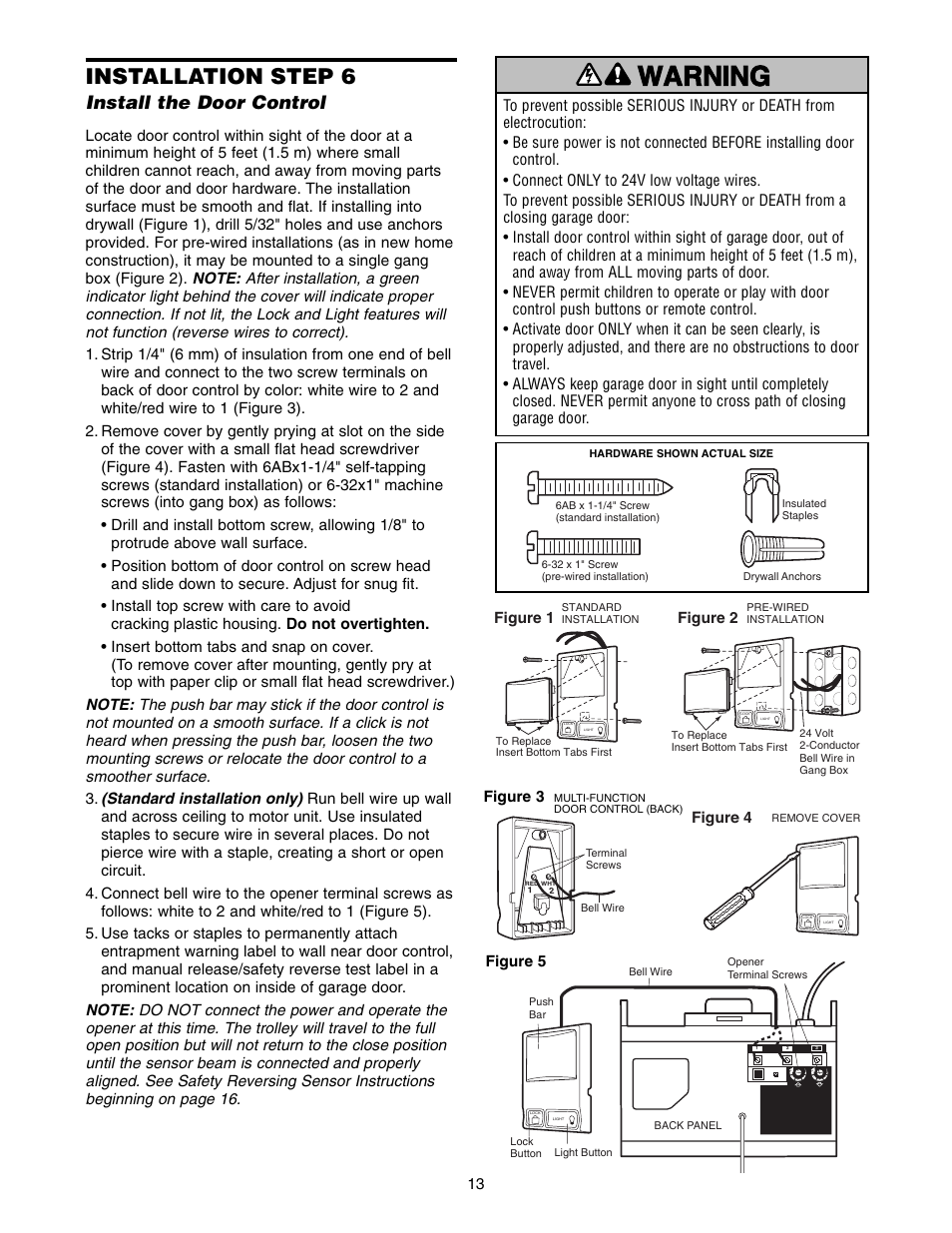Installation step 6 install the door control, Warning caution warning warning, Installation step 6 | Install the door control | Chamberlain ACCESS MASTER M385 User Manual | Page 13 / 36