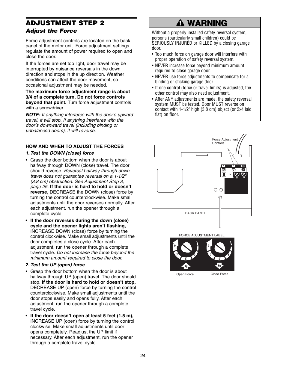 Adjustment step 2 adjust the force, Warning caution warning warning, Adjustment step 2 | Adjust the force | Chamberlain ACCESS MASTER M385 User Manual | Page 24 / 36