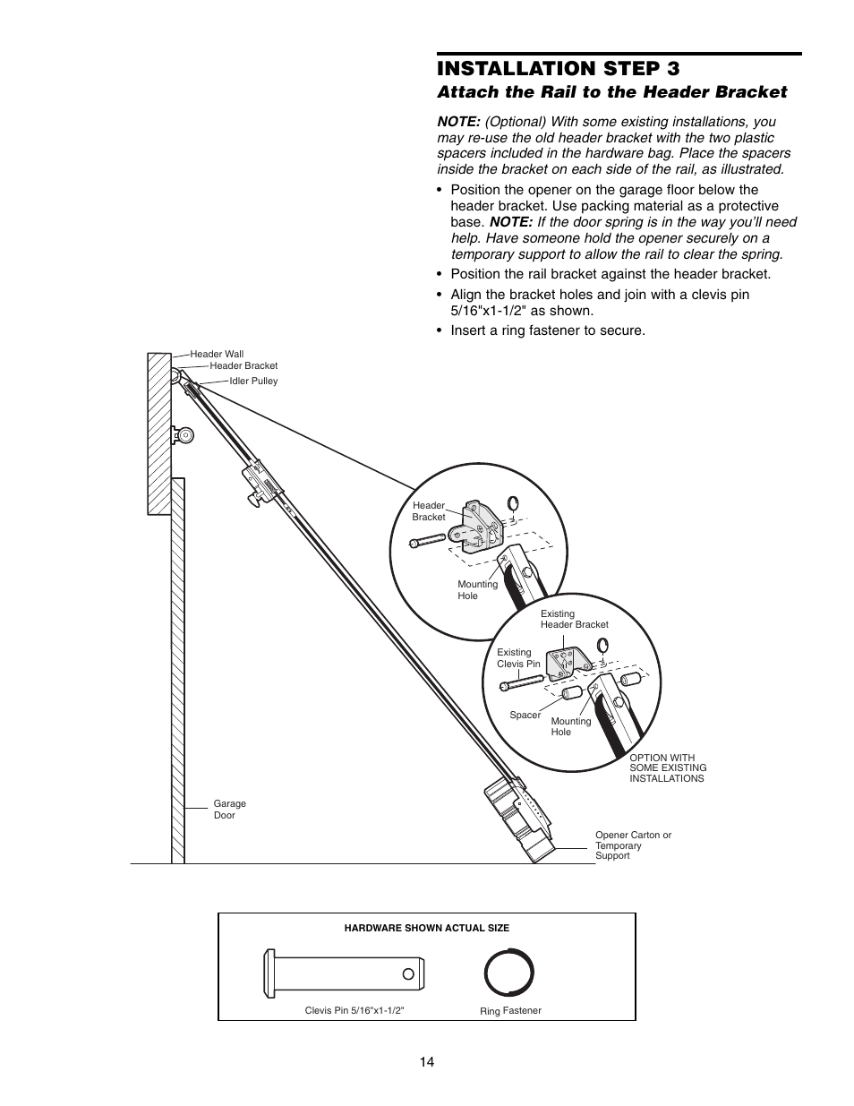 Step 3 attach the rail to the header bracket, Installation step 3, Attach the rail to the header bracket | Chamberlain WD952LD User Manual | Page 14 / 44