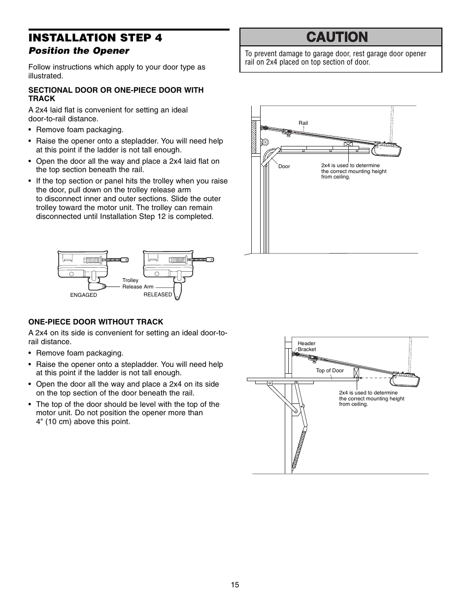 Step 4 position the opener, Installation step 4, Position the opener | Chamberlain WD952LD User Manual | Page 15 / 44