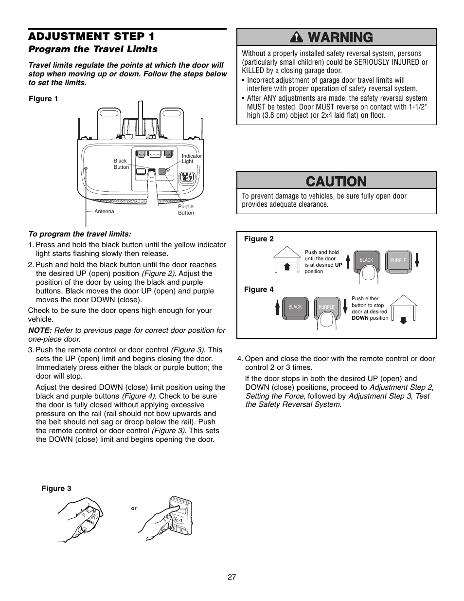 Adjustment, Step 1 program the travel limits, Adjustment step 1 | Program the travel limits | Chamberlain WD952LD User Manual | Page 27 / 44