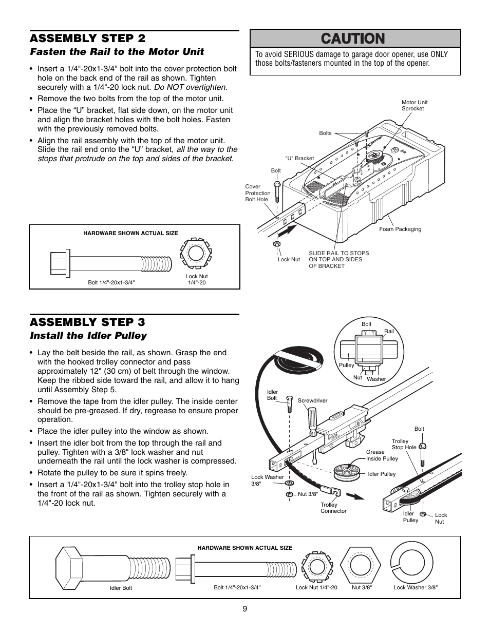 Step 2 fasten the rail to the motor unit, Step 3 install the idler pulley, Assembly step 2 | Assembly step 3, Fasten the rail to the motor unit, Install the idler pulley | Chamberlain WD952LD User Manual | Page 9 / 44