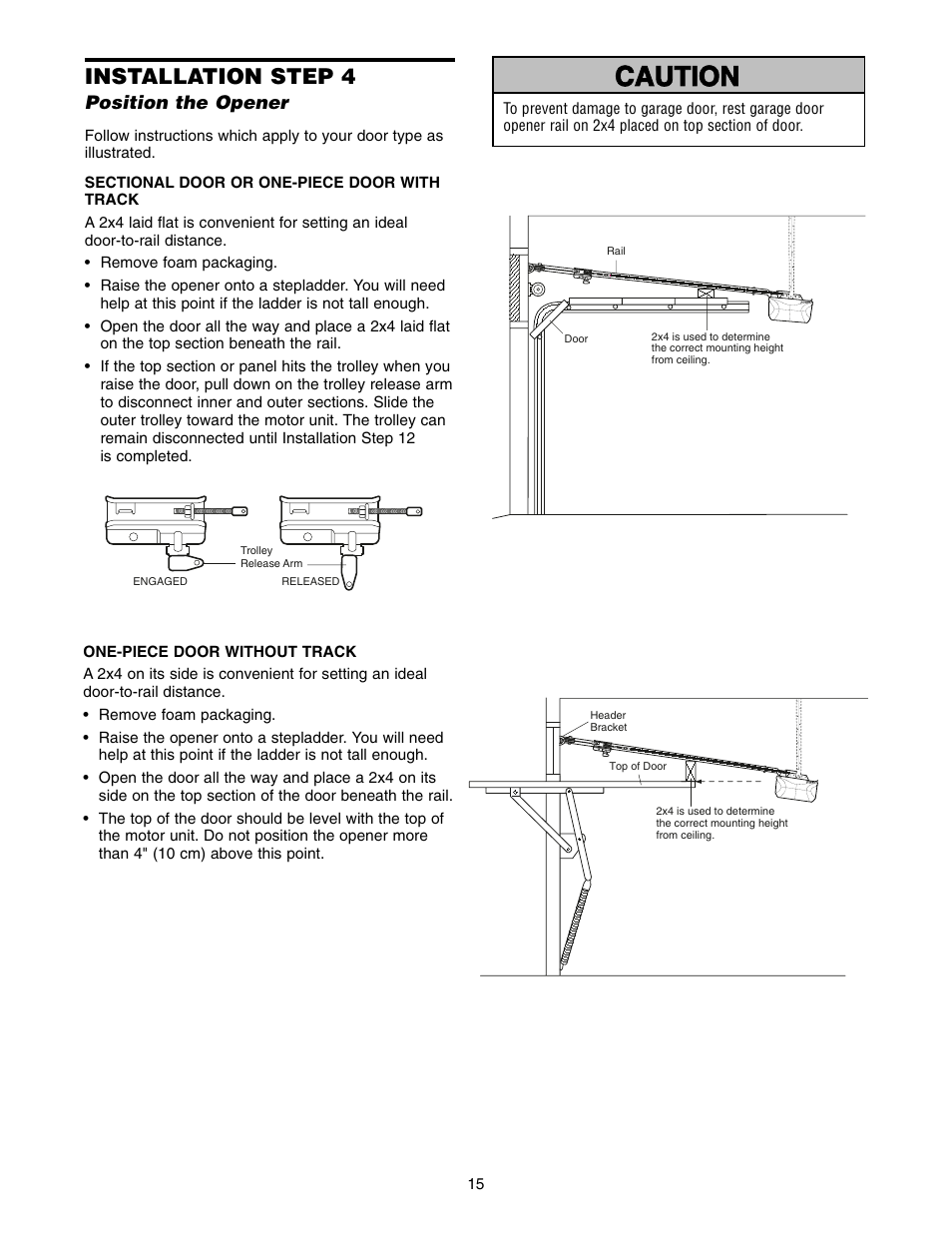 Step 4 position the opener, Warning caution warning warning, Installation step 4 | Chamberlain POWER DRIVE PD752D User Manual | Page 15 / 40