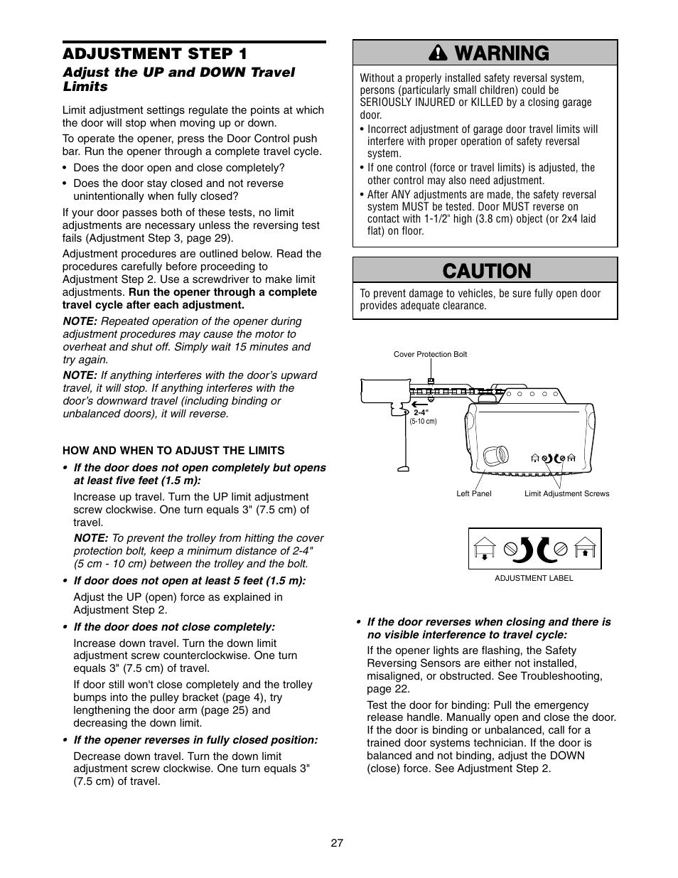 Adjustment, Step 1 adjust the up and down travel limits, Warning caution warning warning | Adjustment step 1 | Chamberlain POWER DRIVE PD752D User Manual | Page 27 / 40