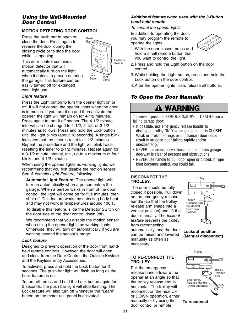 Using the wall-mounted door control, To open the door manually, Warning caution warning warning | Chamberlain POWER DRIVE PD752D User Manual | Page 31 / 40