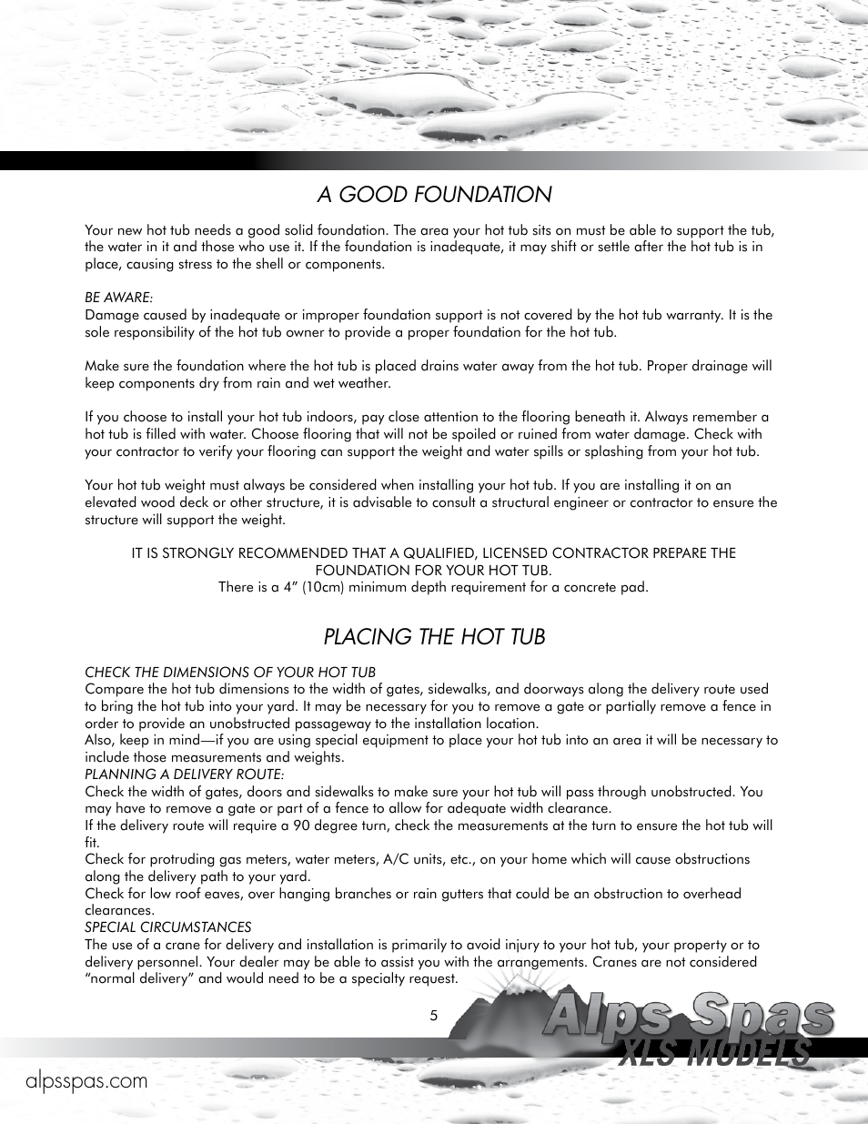 A good foundation placing the hot tub | Alps Spas XLS Models User Manual | Page 5 / 17