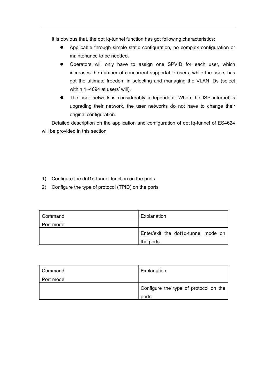 2 dot1q-tunnel configuration, 1 configuration task sequence of dot1q-tunnel, 3 commands for dot1q-tunnel configuration | 1 dot1q-tunnel enable | Accton Technology ES4626 User Manual | Page 184 / 853