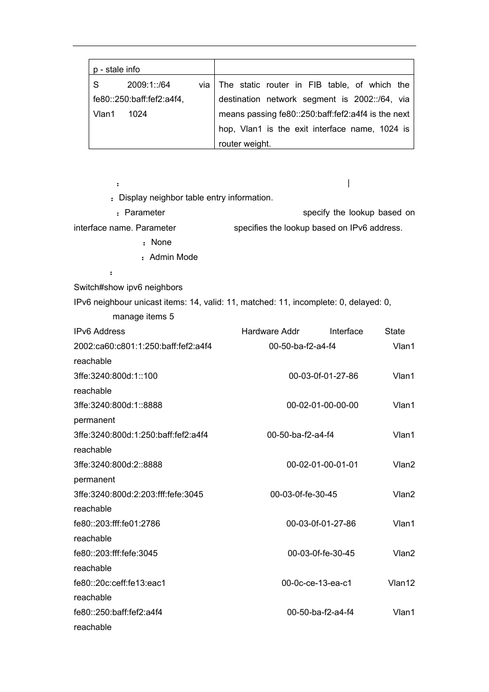 9 show ipv6 neighbors | Accton Technology ES4626 User Manual | Page 308 / 853