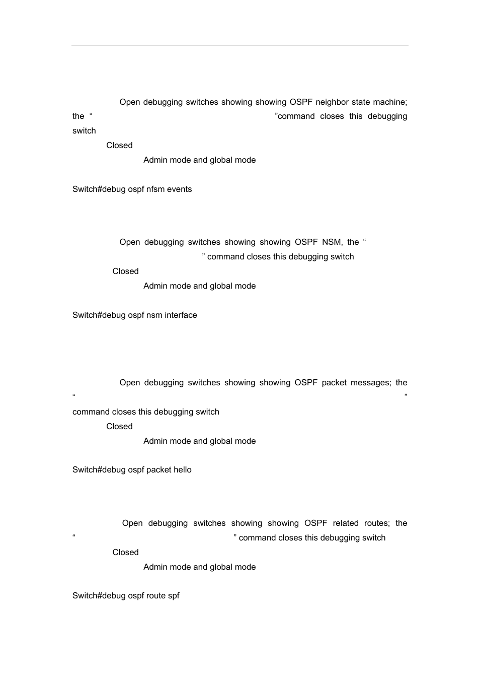 4 debug ospf nfsm, 5 debug ospf nsm, 6 debug ospf packet | 7 debug ospf route | Accton Technology ES4626 User Manual | Page 476 / 853