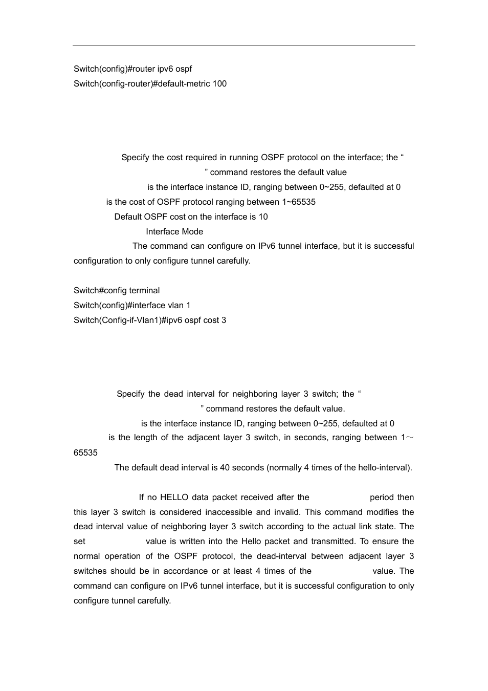 7 ipv6 ospf cost, 8 ipv6 ospf dead-interval | Accton Technology ES4626 User Manual | Page 494 / 853
