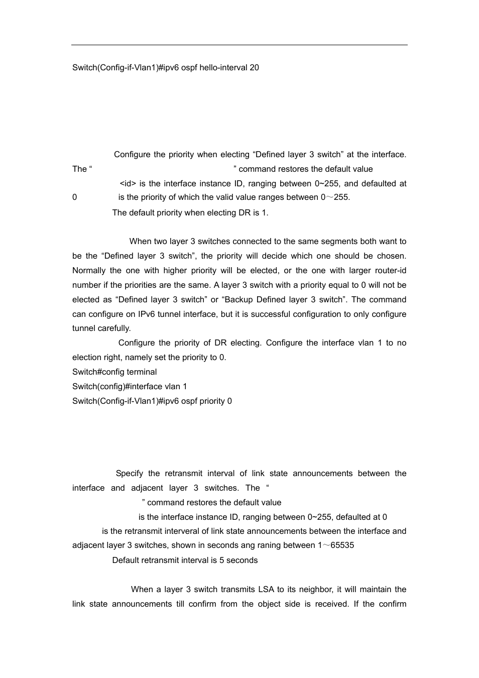 11 ipv6 ospf priority, 12 ipv6 ospf retransmit-interval | Accton Technology ES4626 User Manual | Page 496 / 853