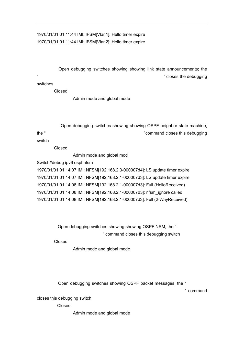 2 debug ipv6 ospf lsa, 3 debug ipv6 ospf nfsm, 4 debug ipv6 ospf nsm | 5 debug ipv6 ospf packet | Accton Technology ES4626 User Manual | Page 504 / 853