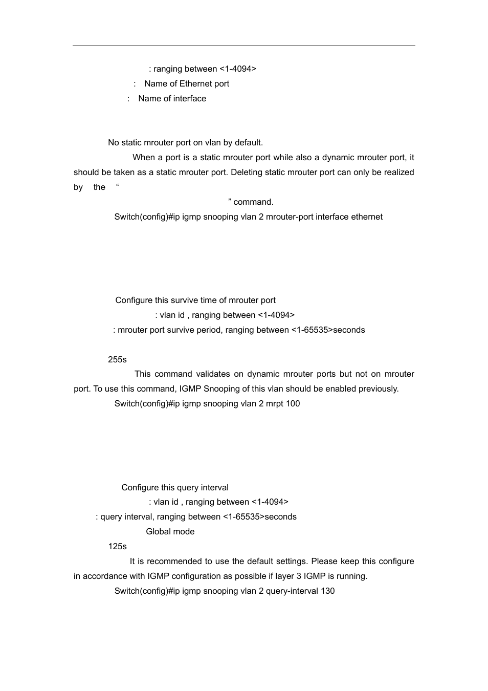 6 ip igmp snooping vlan mrpt, 7 ip igmp snooping vlan query-interval, 8 ip igmp snooping vlan query-mrsp | Accton Technology ES4626 User Manual | Page 599 / 853