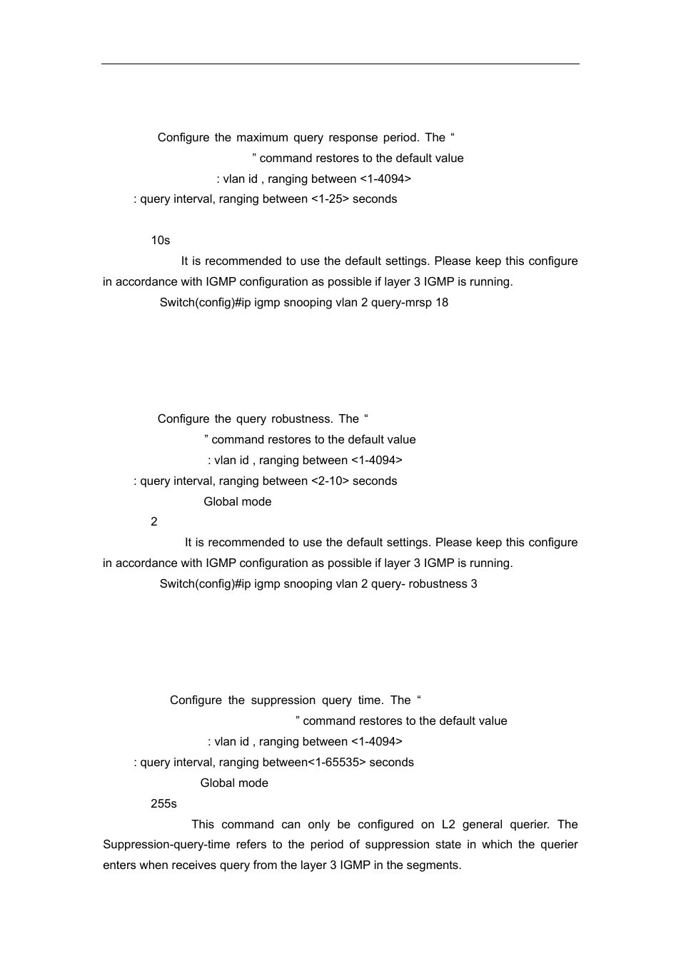 9 ip igmp snooping vlan query-robustness, 10 ip igmp snooping vlan suppression-query-time | Accton Technology ES4626 User Manual | Page 600 / 853