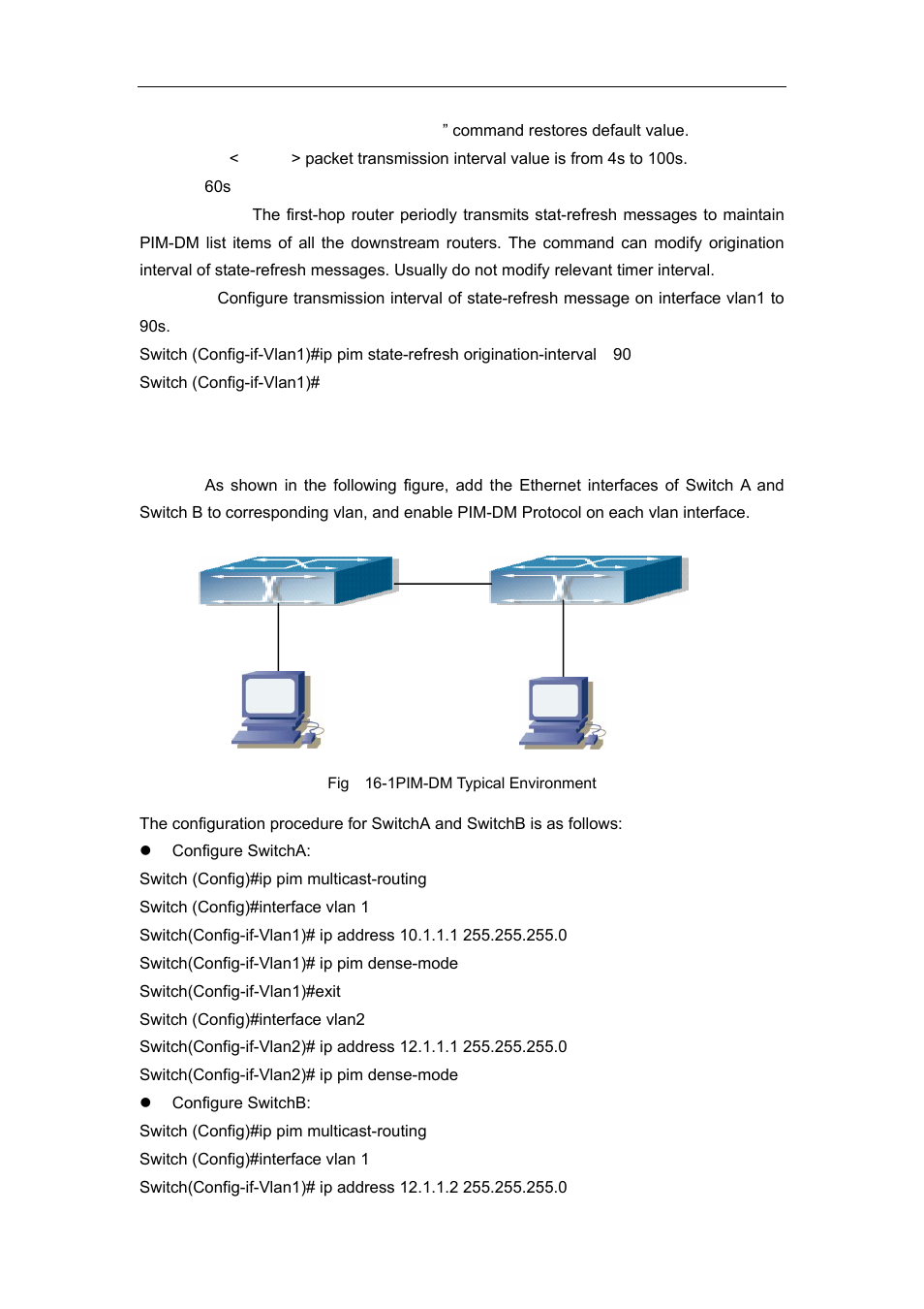4 pim-dm configuration examples | Accton Technology ES4626 User Manual | Page 618 / 853