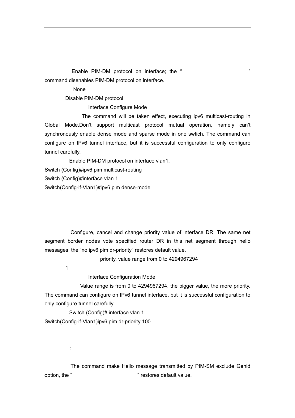 1 ipv6 pim dense-mode, 2 ipv6 pim dr-priority, 3 ipv6 pim exclude-genid | Accton Technology ES4626 User Manual | Page 686 / 853